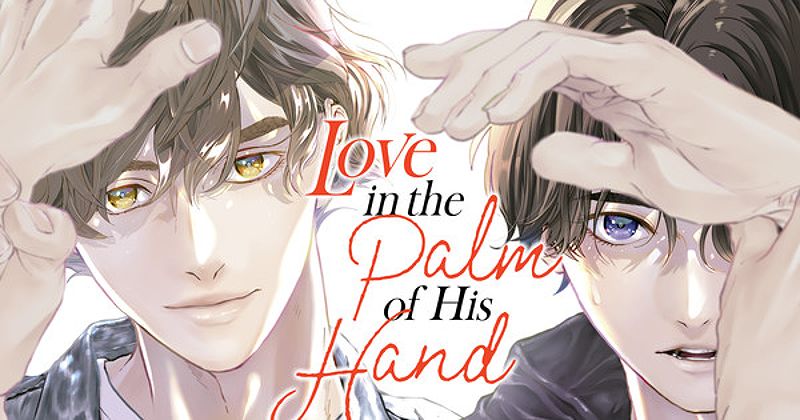 new-manga-titles-added-to-manga-up-global-love-in-the-palm-of-his-hand-nia-li-114585-1714018667697