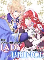 The Devil-branded Lady and the Angelic Prince